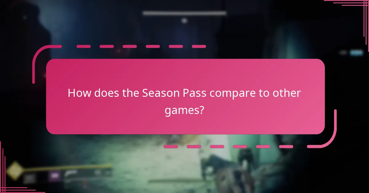 How does the Season Pass compare to other games?