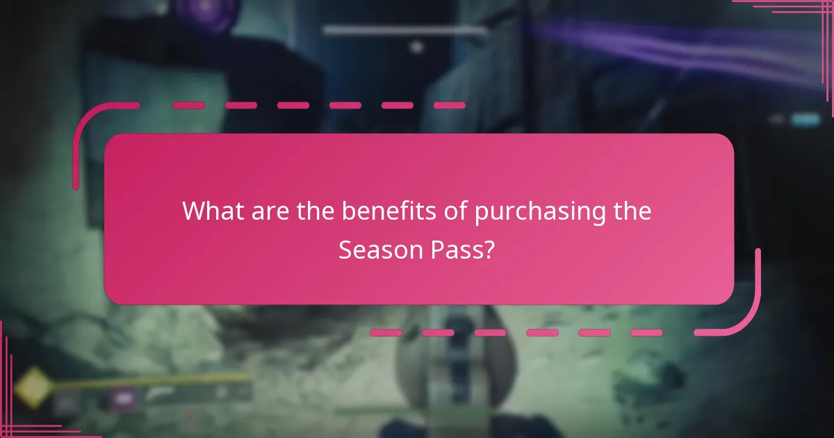 What are the benefits of purchasing the Season Pass?