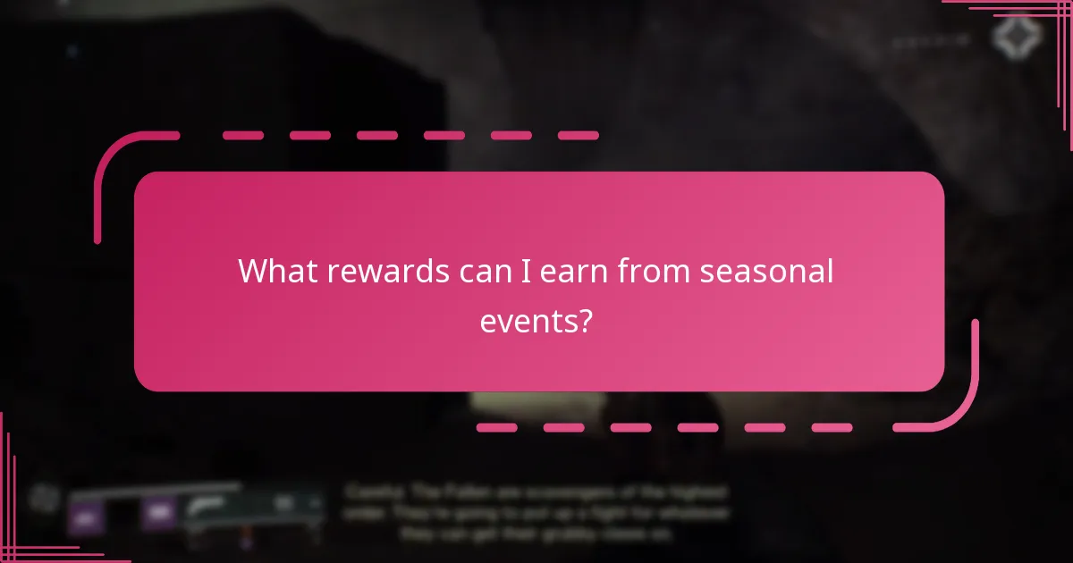What rewards can I earn from seasonal events?